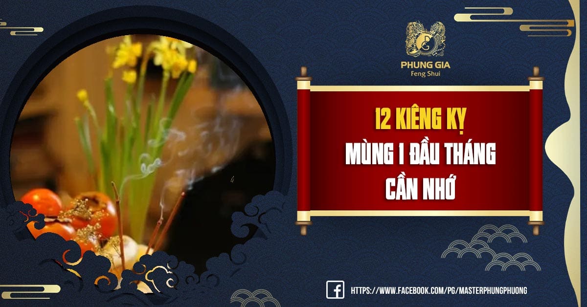 12 Kiêng Kỵ Mùng 1 Đầu Tháng Cần Nhớ