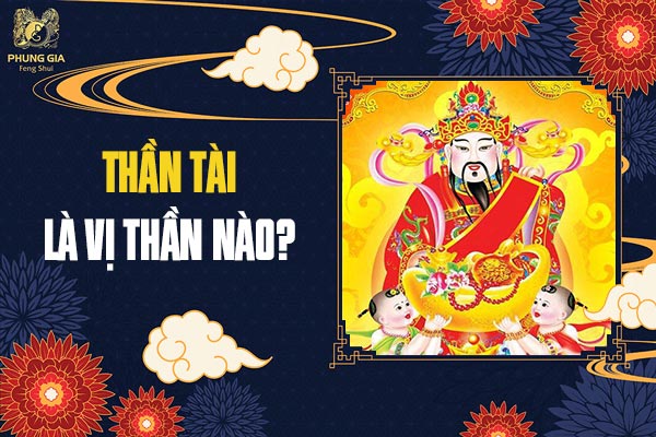 Thần Tài Là Vị Thần Nào?