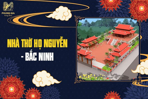 Nhà Thờ Họ Nguyễn – Bắc Ninh