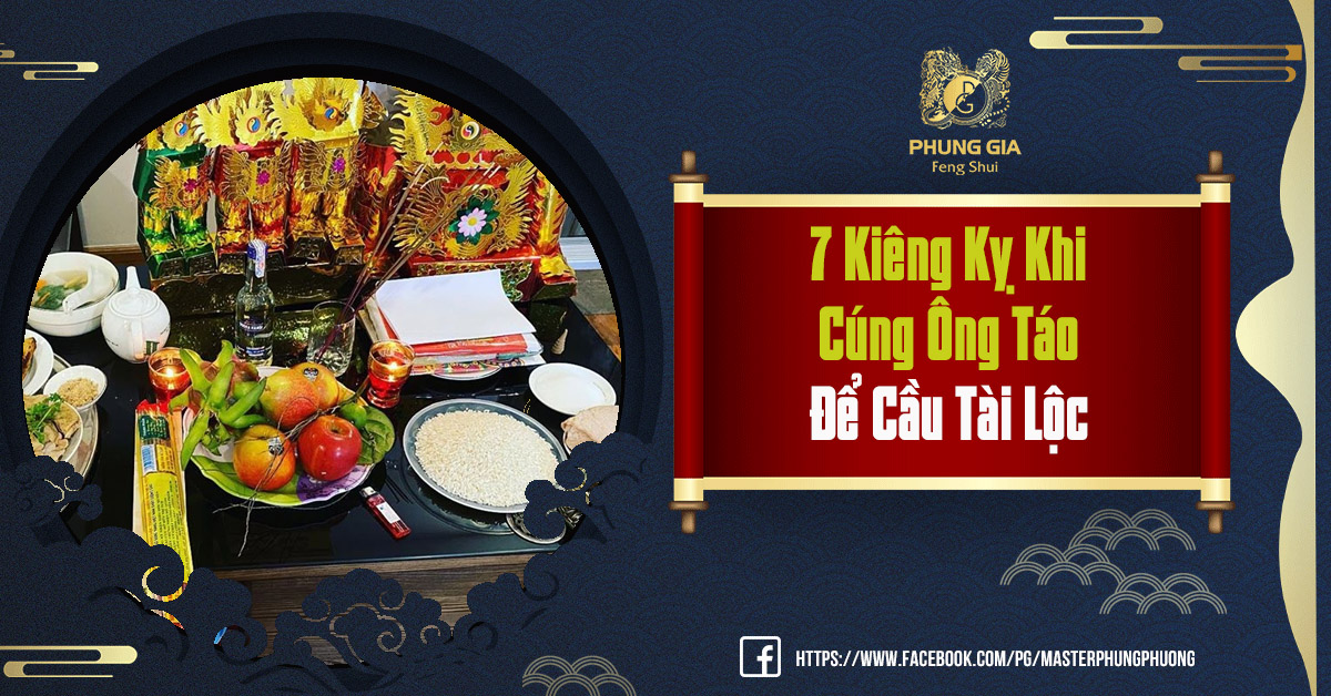 7 Kiêng Kỵ Khi Cúng Ông Táo Cầu Tài Lộc