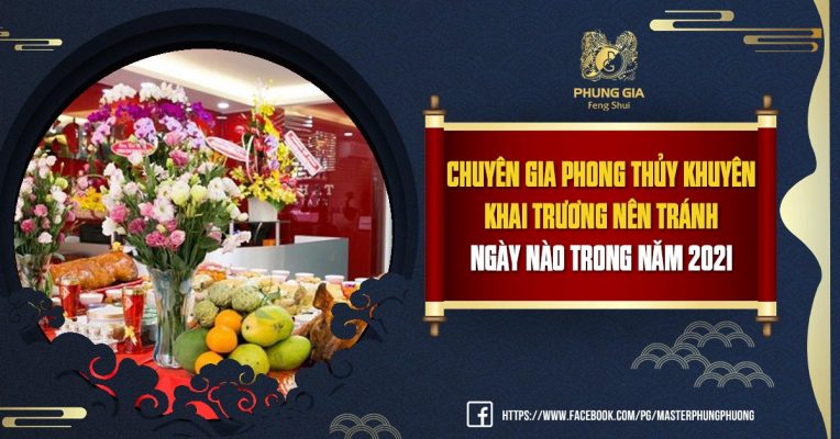 Chuyên Gia Phong Thủy Khuyên Khai Trương Nên Tránh Ngày Nào Trong Năm 2021