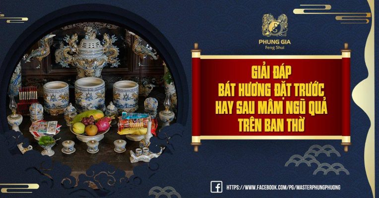 Giải Đáp Bát Hương Đặt Trước Hay Sau Mâm Ngũ Quả Trên Ban Thờ
