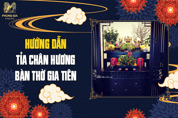 Hướng Dẫn Tỉa Chân Hương Bàn Thờ Gia Tiên