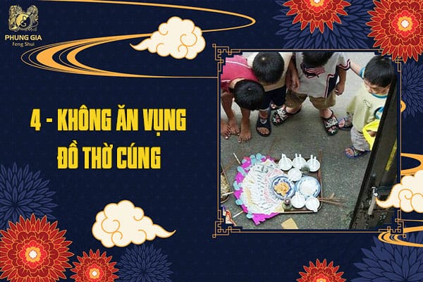 Không Ăn Vụng Đồ Thờ Cúng