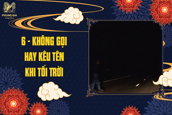 Không Gọi Hay Kêu Tên Khi Tối Trời