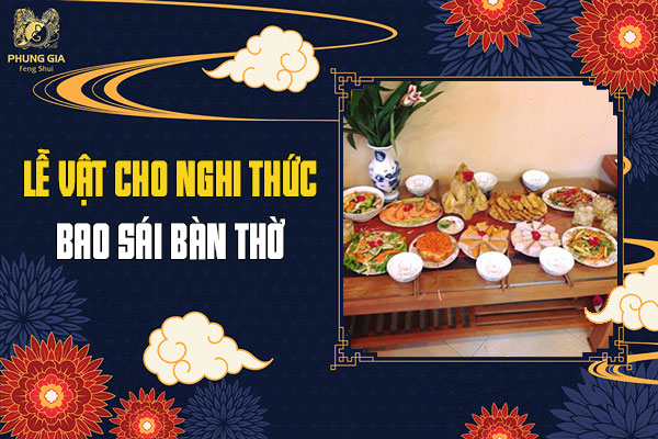 Lễ Vật Cho Nghi Thức Bao Sái Bàn Thờ