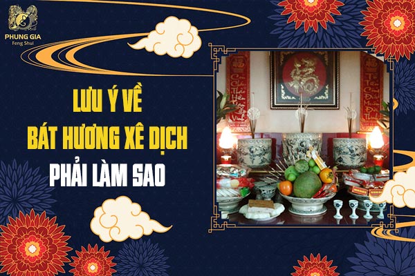 Lưu Ý Về Bát Hương Xê Dịch Phải Làm Sao