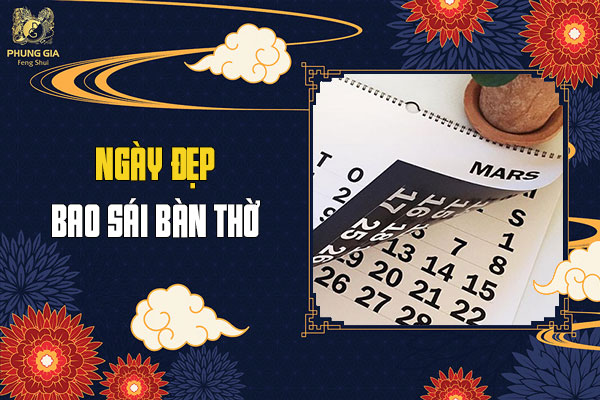 Ngày Đẹp Bao Sái Bàn Thờ