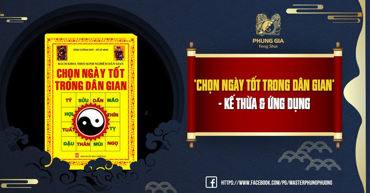 Review sách “Chọn Ngày Tốt Trong Dân Gian” - Kế Thừa & Ứng Dụng