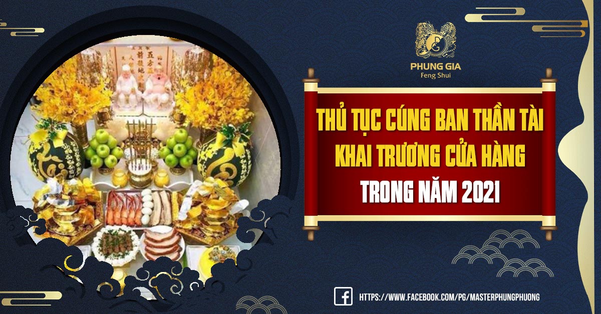 Thủ Tục Cúng Ban Thần Tài Khai Trương Cửa Hàng Trong Năm 2021