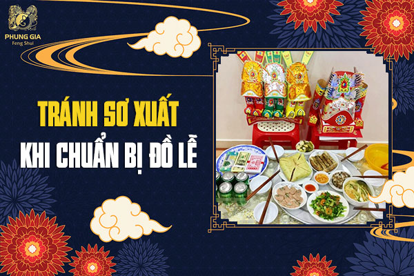 Tránh Sơ Xuất Khi Chuẩn Bị Đồ Lễ 