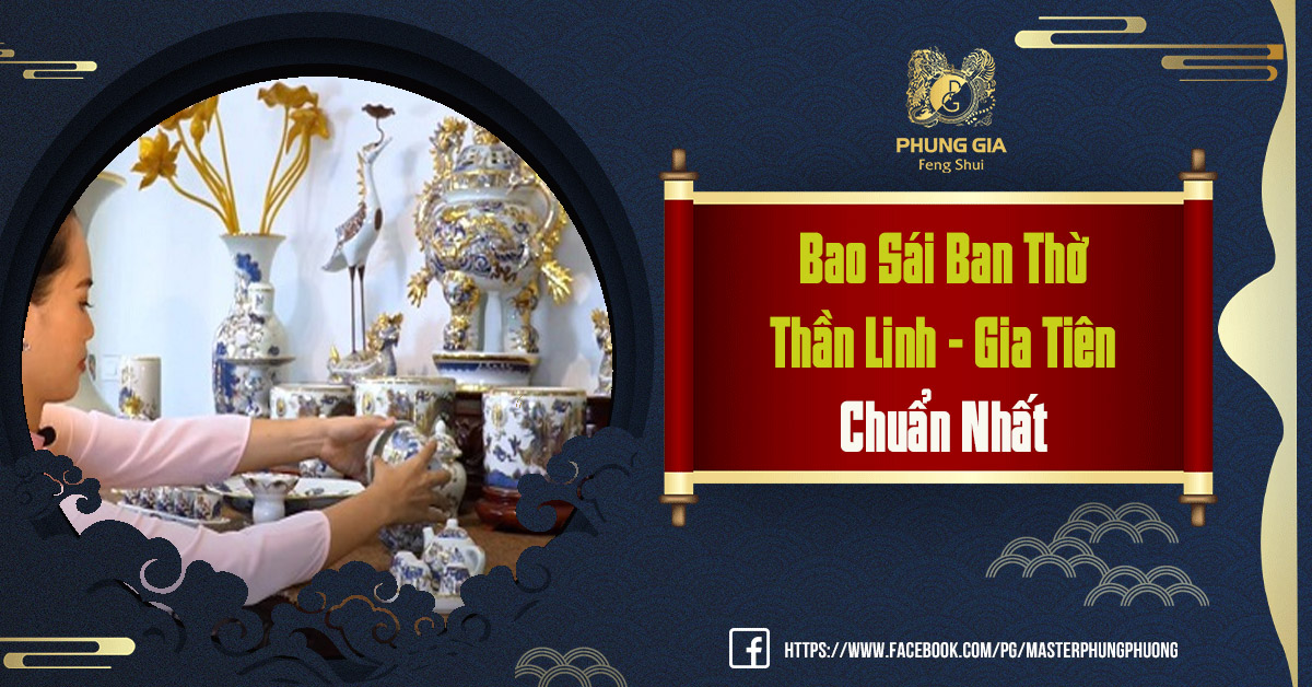 Bao Sái Ban Thờ Thần Linh - Gia Tiên Chuẩn Nhất