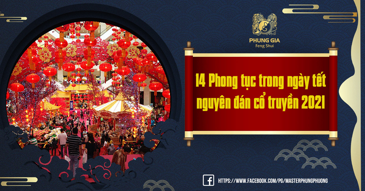 14 Phong Tục Cổ Truyền Tết Nguyên Đán 2021