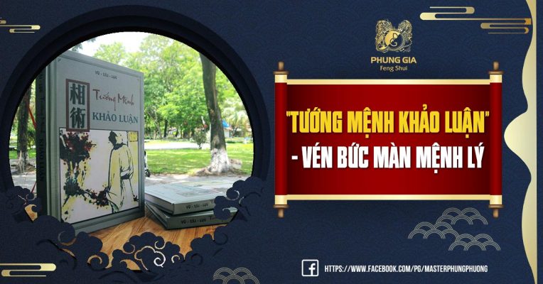 “TƯỚNG MỆNH KHẢO LUẬN” - Vén Bức Màn Mệnh Lý