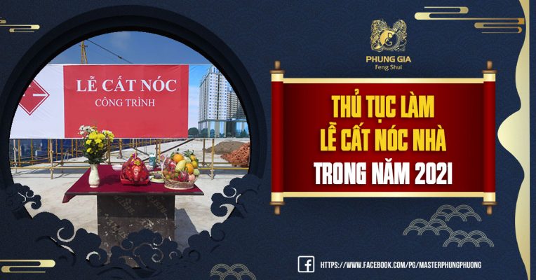 Thủ Tục Làm Lễ Cất Nóc Nhà Trong Năm 2021