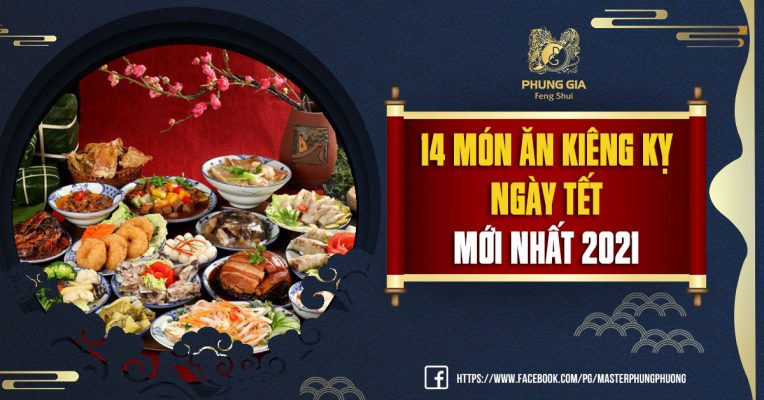 14 Món Ăn Kiêng Kỵ Ngày Tết Mới Nhất