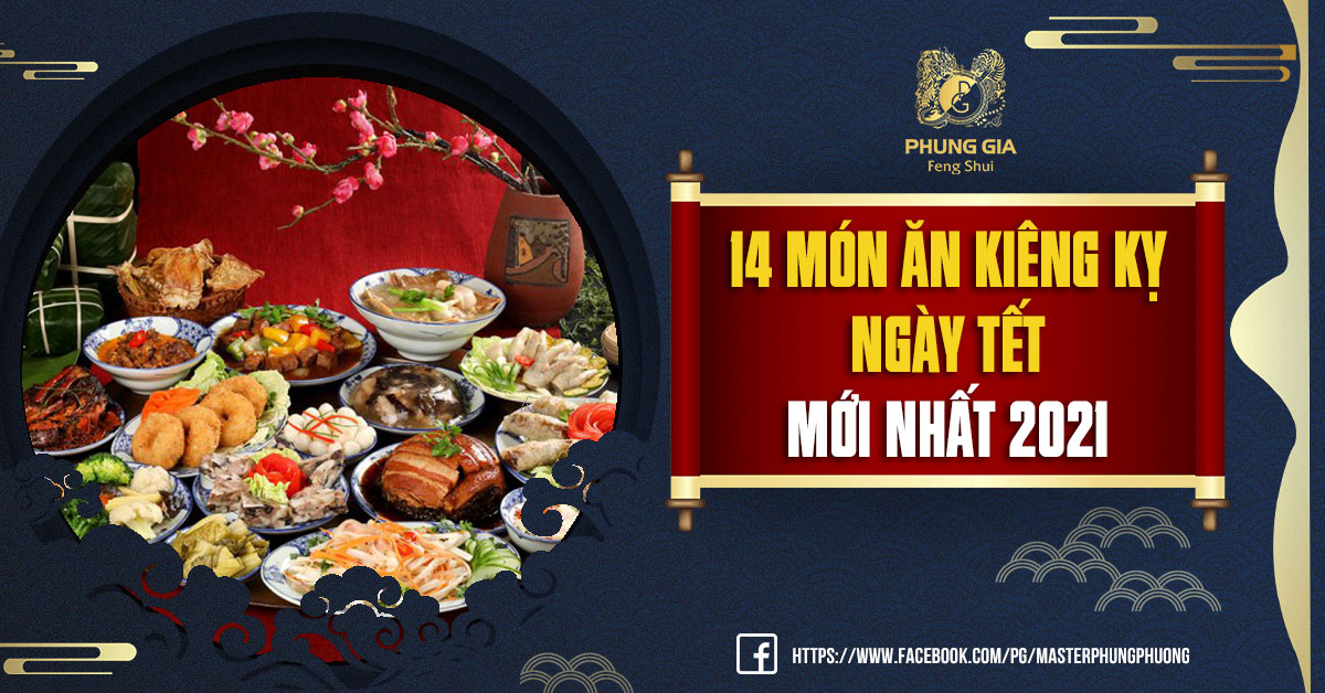 14 Món Ăn Kiêng Kỵ Ngày Tết Mới Nhất