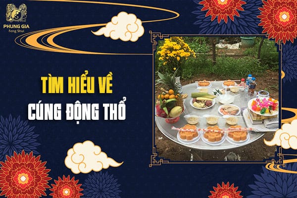 Tìm Hiểu Về Cúng Động Thổ
