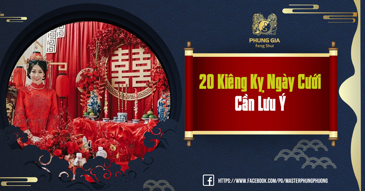 20 Kiêng Kỵ Ngày Cưới Cần Lưu Ý