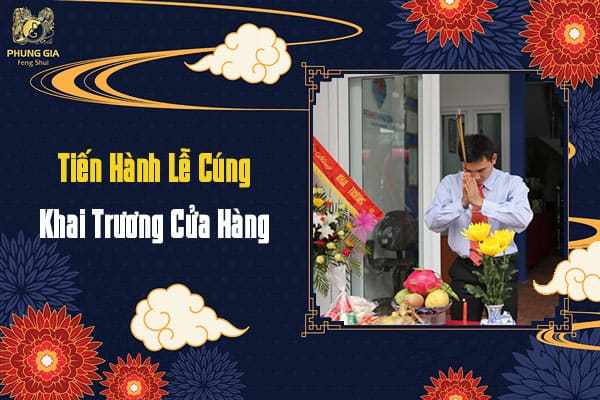 Tiến Hành Lễ Cúng Khai Trương Cửa Hàng