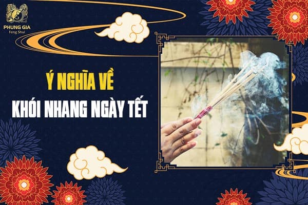 Ý Nghĩa Về Khói Nhang Ngày Tết