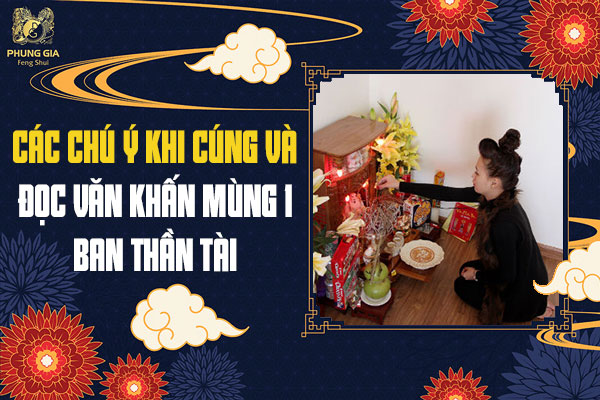 Văn Khấn Mùng 1 Tết Ban Thần Tài Mới Nhất 2021