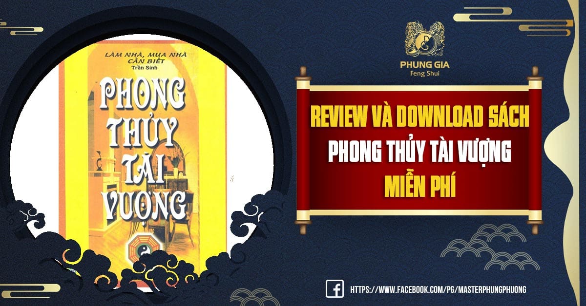 Đôi Nét Về Phong Thủy Tài Vượng