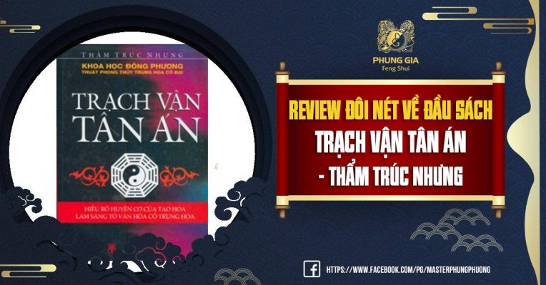 Review Đôi Nét Về Đầu Sách Trạch Vận Tân Án - Thẩm Trúc Nhưng