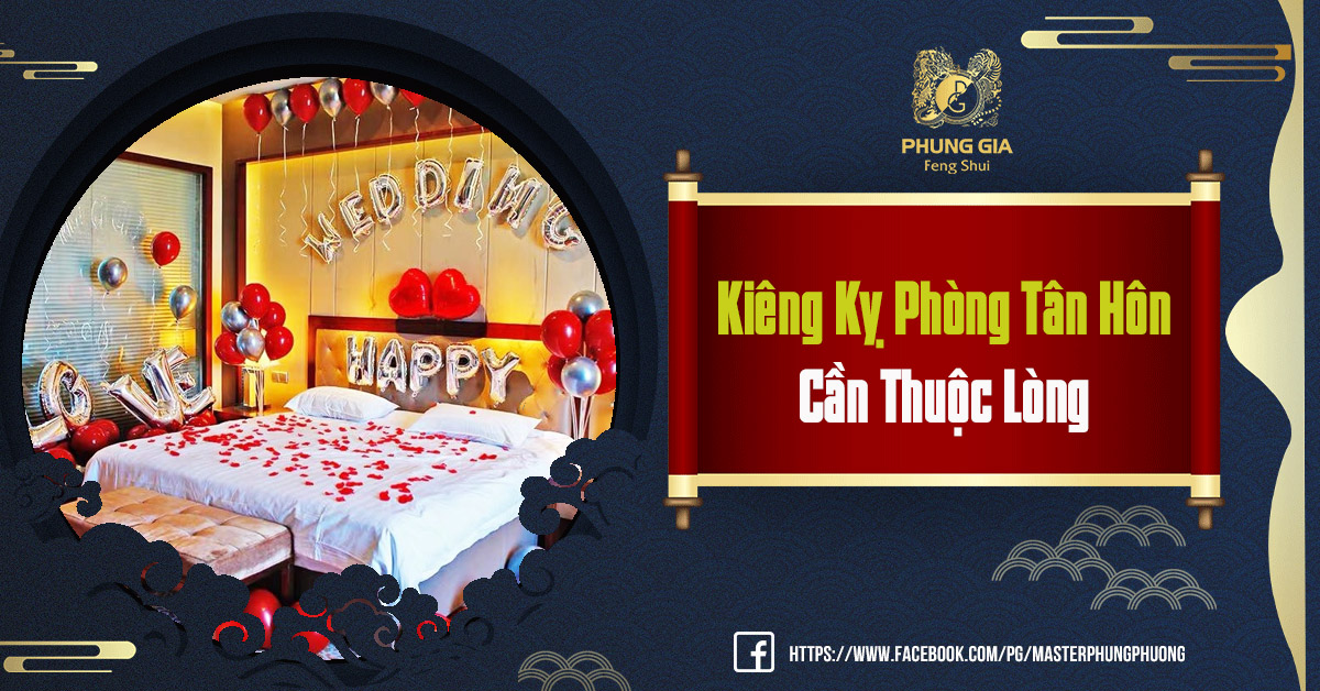 Kiêng Kỵ Phòng Tân Hôn Cần Thuộc Lòng