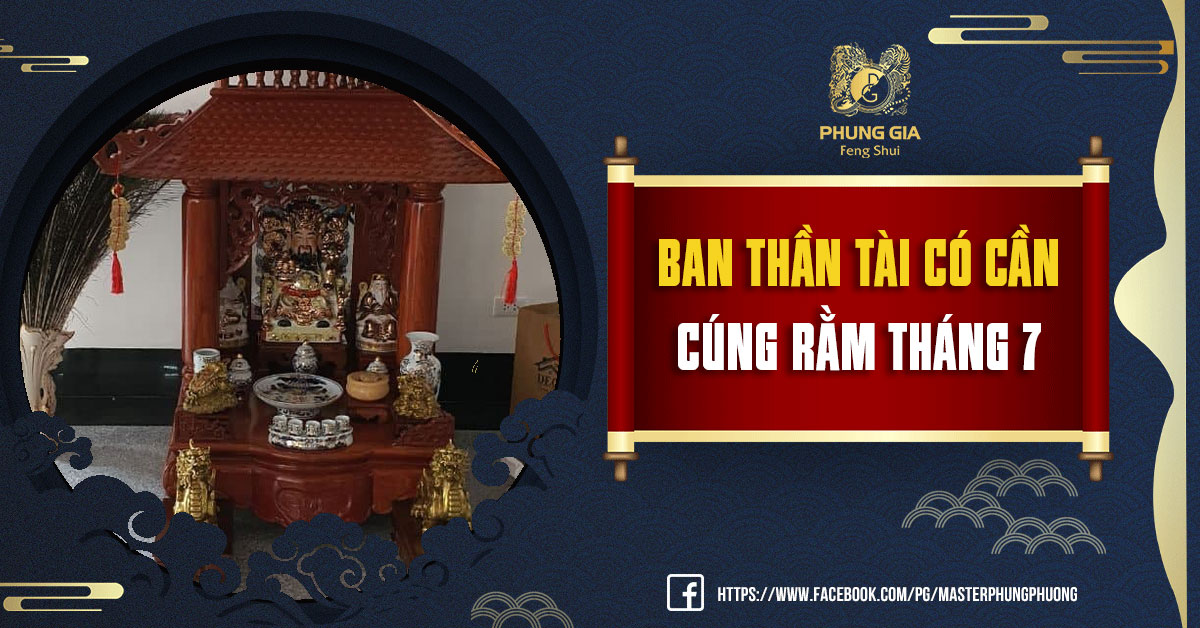 Ban Thần Tài Có Cần Cúng Rằm Tháng 7 Không Và Văn Khấn 2021