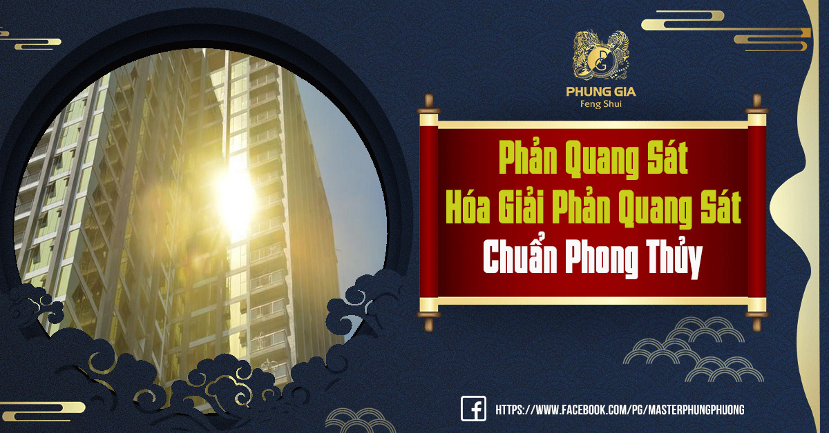 Phản Quang Sát Và Cách Hóa Giải Chuẩn Phong Thủy