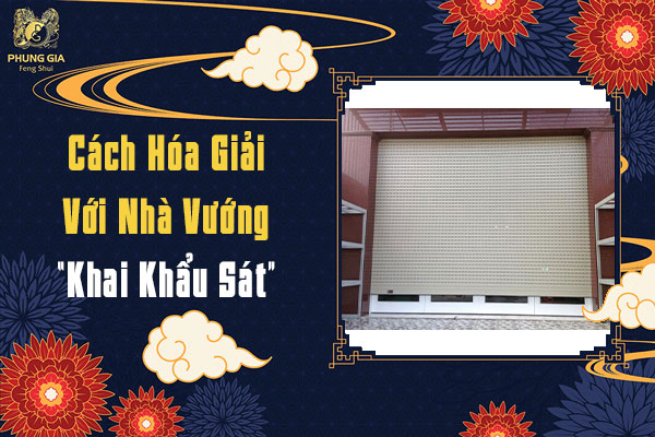 Khai khẩu sát và cách hoá giải