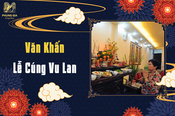 Thủ Tục Cúng Lễ Vu Lan Tại Gia Chứng Minh Công Đức Đạo Hiếu