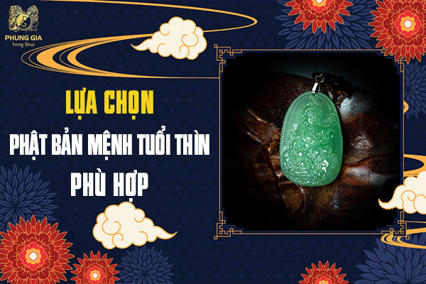 Ý Nghĩa Của Phật Bản Mệnh Tuổi Thìn Trong Phong Thủy
