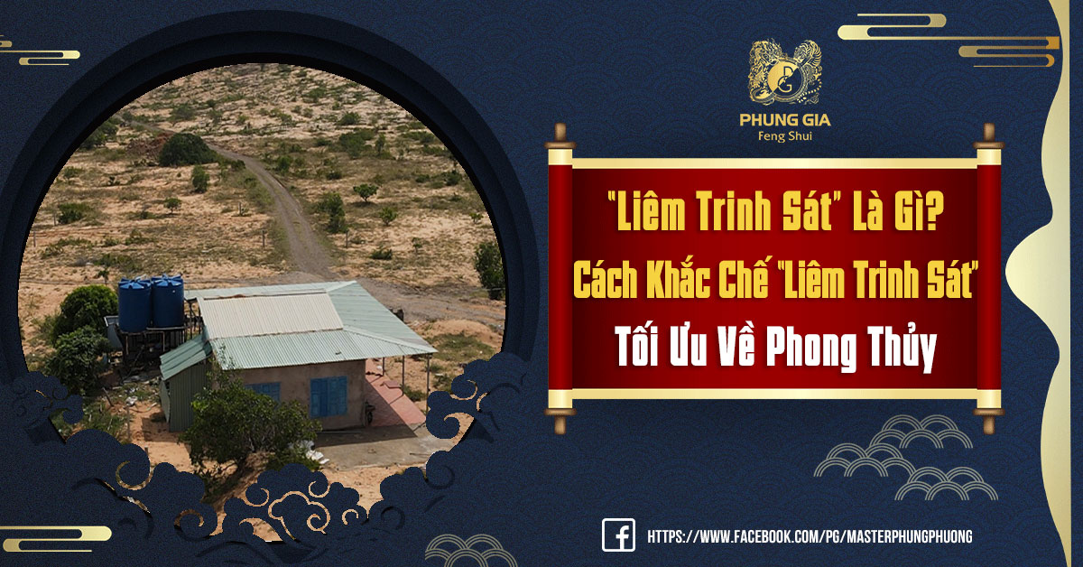 Liêm Trinh Sát Là Gì? Cách Khắc Chế Ra Sao?
