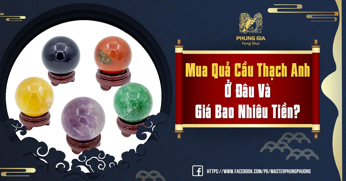 Mua Quả Cầu Thạch Anh Ở Đâu Và Giá Bao Nhiêu Tiền?