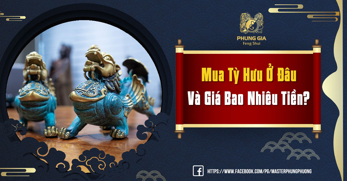 Mua Tỳ Hưu Ở Đâu Và Giá Bao Nhiêu Tiền?