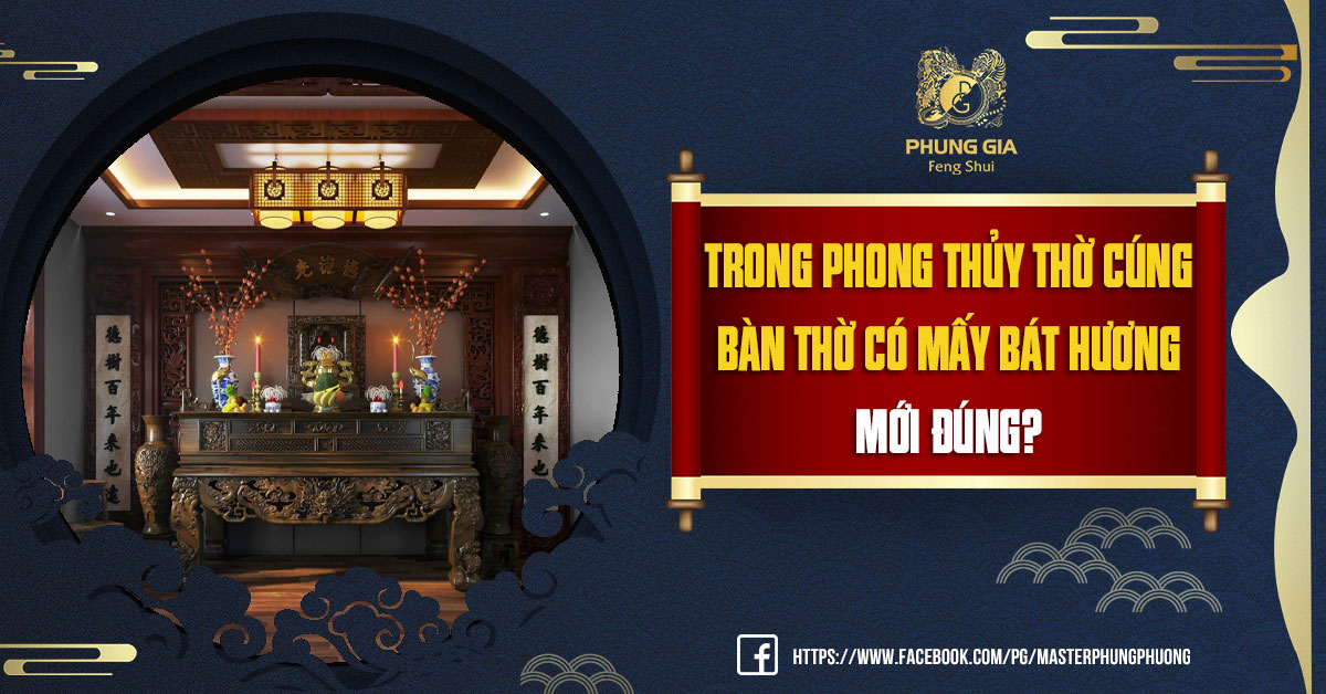 Ban Thờ Gia Tiên Có Mấy Bát Hương