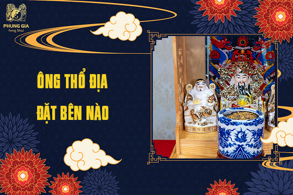 Ông Thổ Địa Đặt Bên Nào