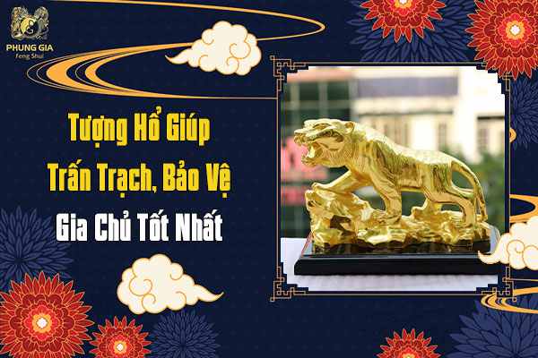 Tượng Hổ Để Bàn Làm Việc Giúp Trấn Trạch