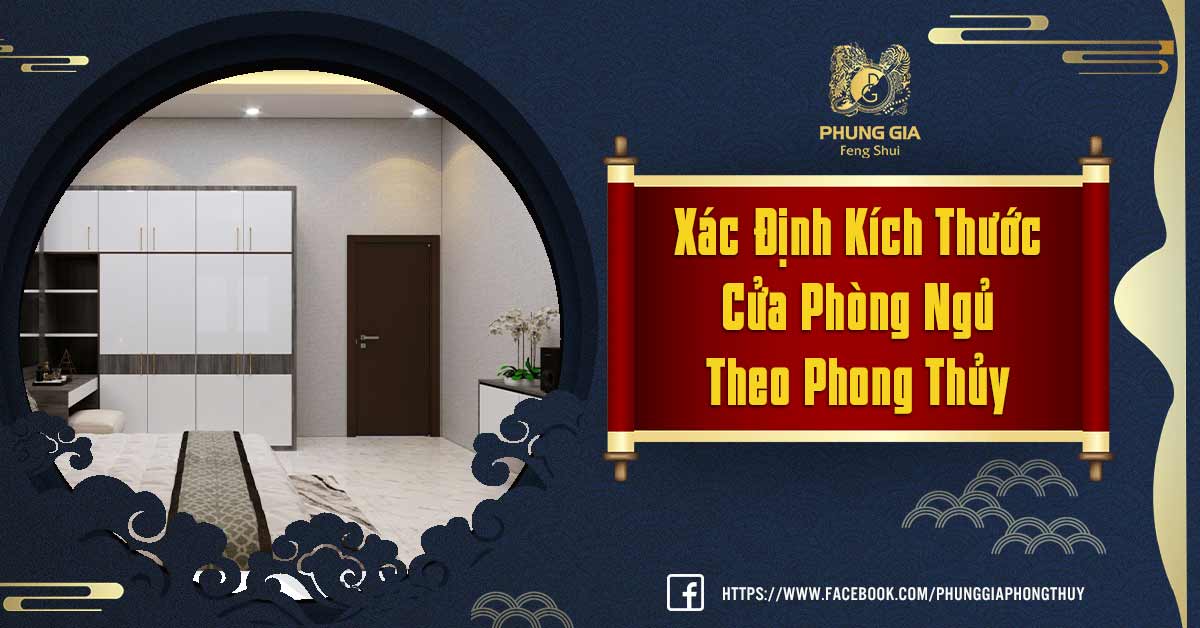 Xác Định Kích Thước Cửa Phòng Ngủ Theo Phong Thủy