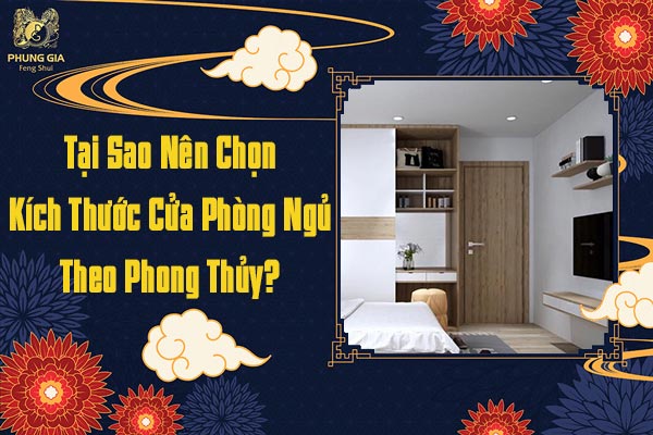 Tại Sao Nên Chọn Kích Thước Cửa Phòng Ngủ Theo Phong Thủy