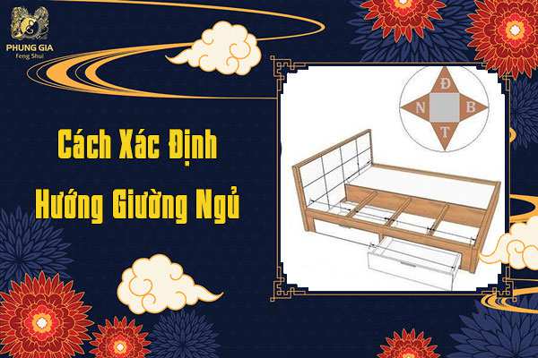 Cách Xác Định Hướng Giường Ngủ
