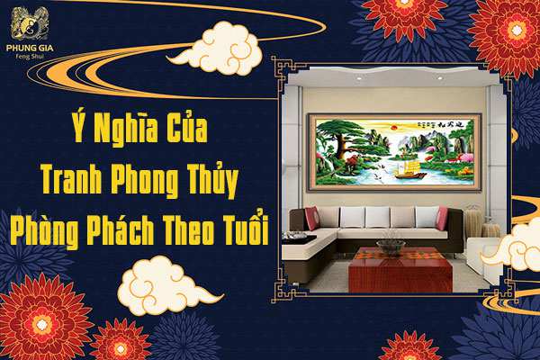 Ý Nghĩa Của Tranh Phong Thủy Phòng Khách