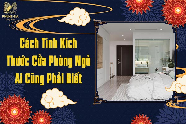 Cách Tính Kích Thước Cửa Phòng Ngủ Ai Cũng Nên Biết
