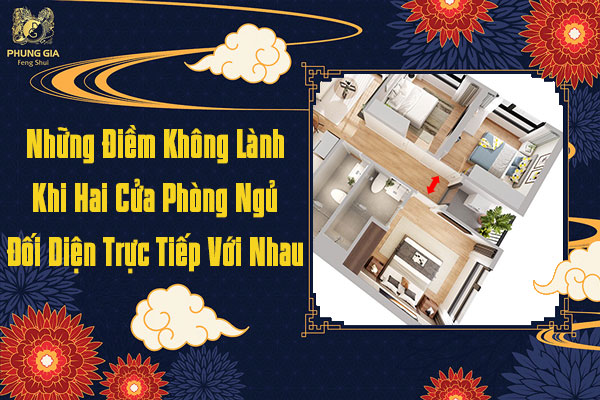 Luận Giải Điềm Không Lành Khi Hai Cửa Phòng Ngủ Đối DIện Nhau