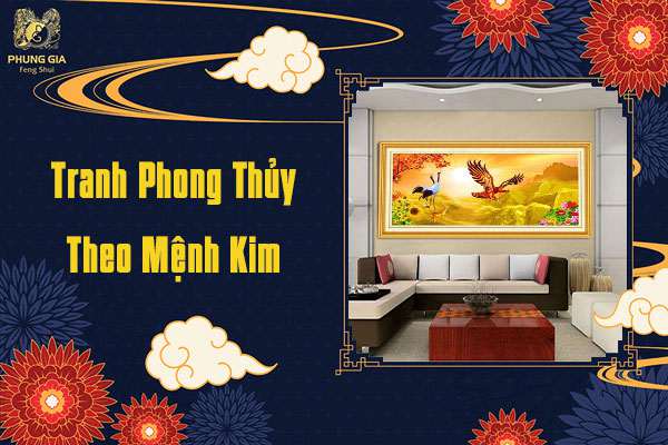 Tranh Phong Thủy Mệnh Kim