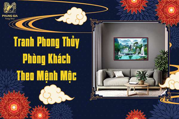 Tranh Phong Thủy Mệnh Mộc