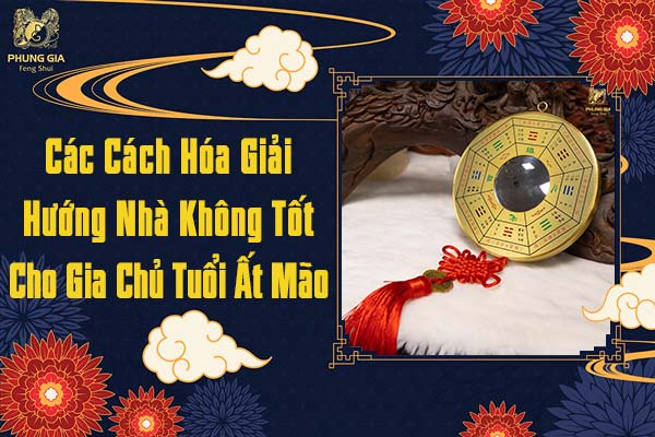 Cách Hóa Giải Hướng Nhà Không Tốt