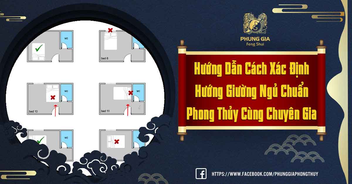 Hướng Dẫn Cách Xác Định Hướng Giường Ngủ Phong Thủy